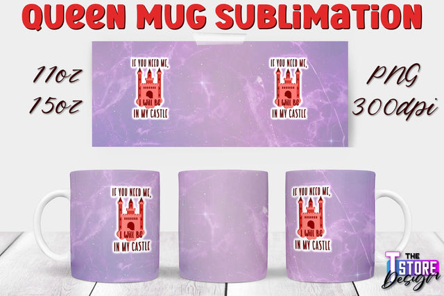 Queen Mug Sublimation | 11 Oz 15 Oz Mug Sublimation | PNG File Sublimation The T Store Design 