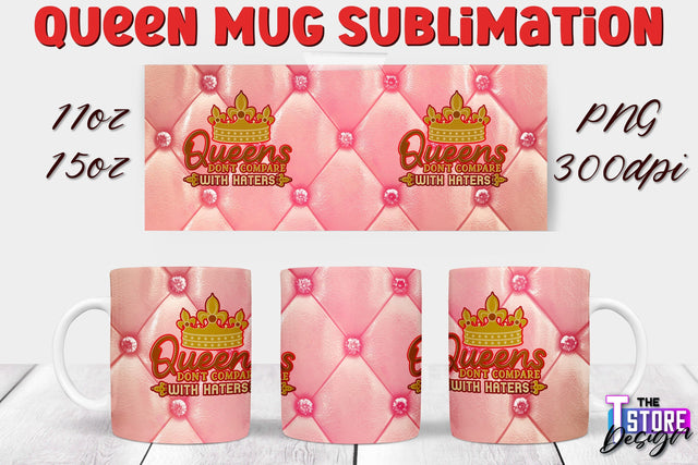 Queen Mug Sublimation | 11 Oz 15 Oz Mug Sublimation | PNG File Sublimation The T Store Design 