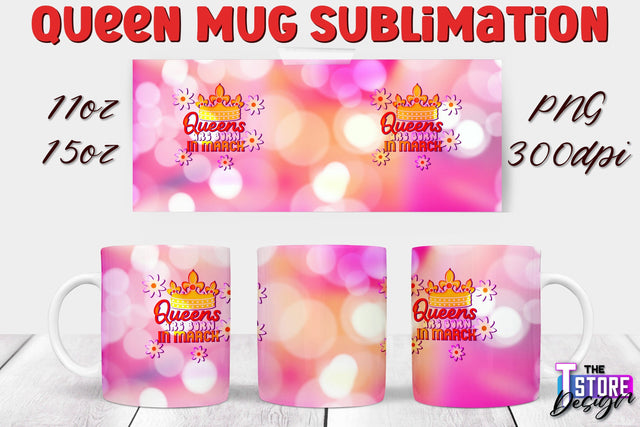 Queen Mug Sublimation | 11 Oz 15 Oz Mug Sublimation | PNG File Sublimation The T Store Design 