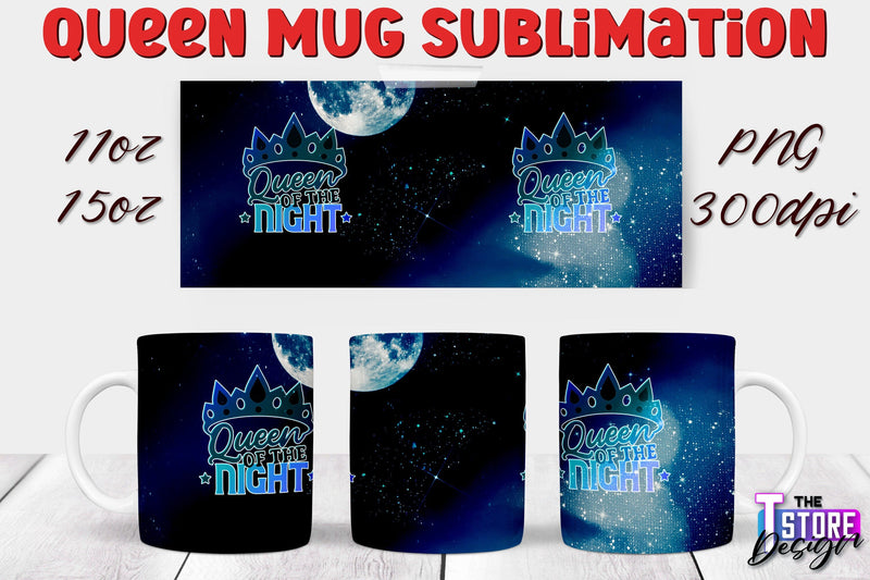 Queen Mug Sublimation | 11 Oz 15 Oz Mug Sublimation | PNG File Sublimation The T Store Design 