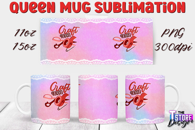 Queen Mug Sublimation | 11 Oz 15 Oz Mug Sublimation | PNG File Sublimation The T Store Design 