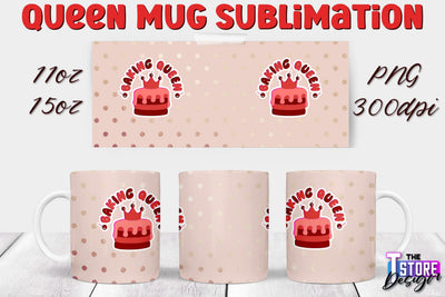 Queen Mug Sublimation | 11 Oz 15 Oz Mug Sublimation | PNG File Sublimation The T Store Design 