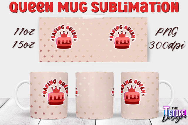 Queen Mug Sublimation | 11 Oz 15 Oz Mug Sublimation | PNG File Sublimation The T Store Design 