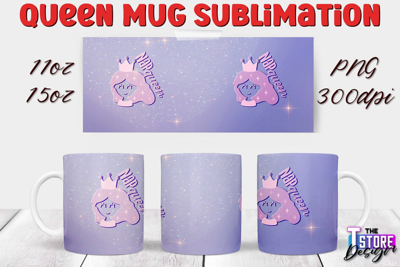 Queen Mug Sublimation | 11 Oz 15 Oz Mug Sublimation | PNG File Sublimation The T Store Design 