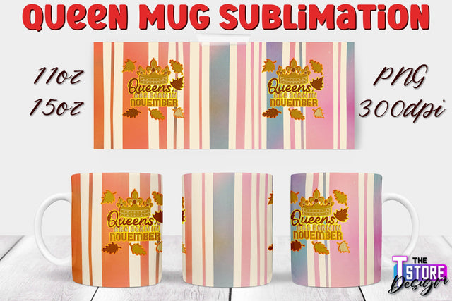 Queen Mug Sublimation | 11 Oz 15 Oz Mug Sublimation | PNG File Sublimation The T Store Design 