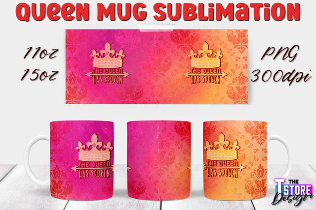 Queen Mug Sublimation | 11 Oz 15 Oz Mug Sublimation | PNG File Sublimation The T Store Design 