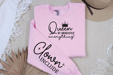 Queen of absolutely Everything Sleeve SVG Design SVG Designangry 