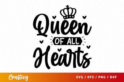 Queen of all hearts SVG Design SVG Designangry 