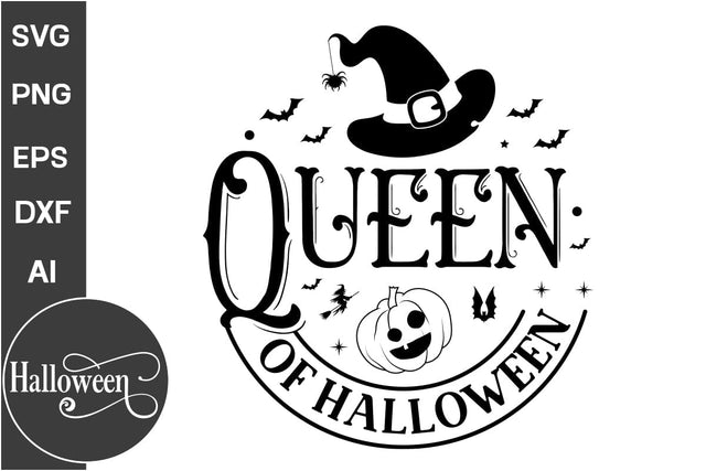 Queen Of Halloween SVG Cut File, Halloween SVG Design, Farmhouse Halloween SVG Design,SVG Cut File, SVGs, Food & Drink, Print & Cut, Quotes and Sayings SVG DesignPlante 503 