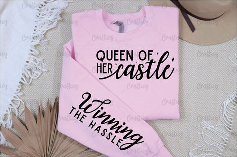 Queen of her castle Sleeve SVG Design SVG Designangry 
