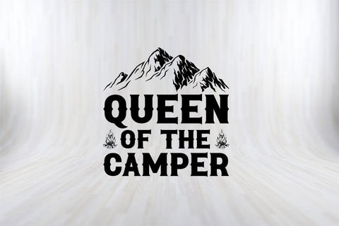 QUEEN OF THE CAMPER Camping SVG PNG Craft Cut File SVG SVG Print File 