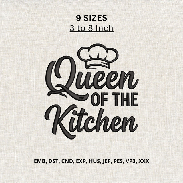 Queen of the Kitchen Machine Embroidery Design – Chef Hat Cooking Embroidery File, Kitchen Queen Chef Gift Design Embroidery/Applique DESIGNS PatternFeed8 