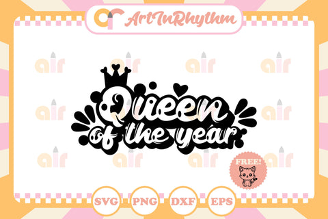 Queen of the year svg SVG Artinrhythm shop 