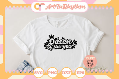 Queen of the year svg SVG Artinrhythm shop 