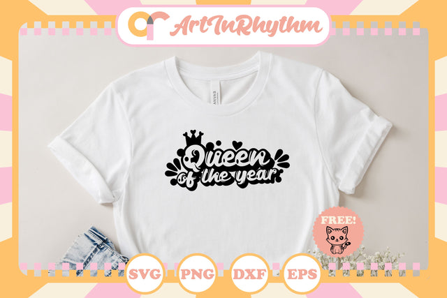Queen of the year svg SVG Artinrhythm shop 