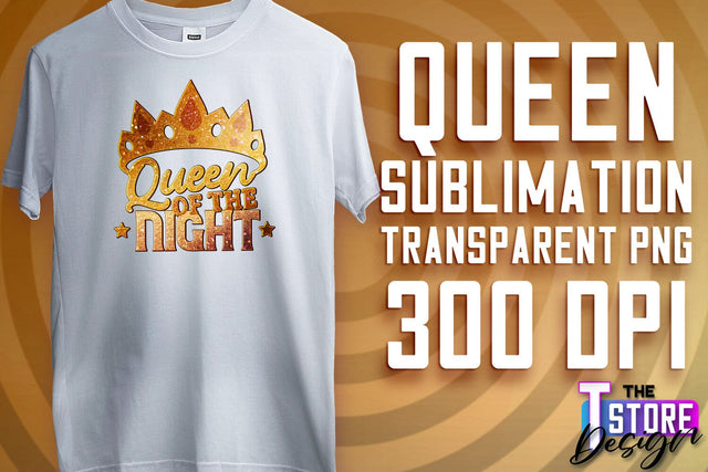 Queen Quotes Sublimation | Queen Design | Queen Sayings Design Sublimation The T Store Design 