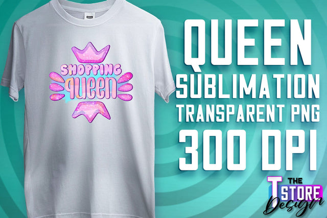 Queen Quotes Sublimation | Queen Design | Queen Sayings Design Sublimation The T Store Design 