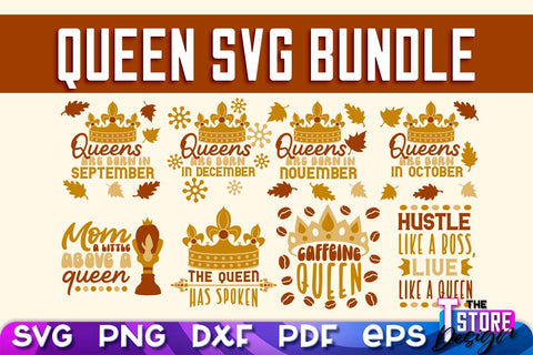 Queen SVG Design Bundle | Funny Quotes SVG | T-Shirt SVG Print Design v.1 SVG The T Store Design 