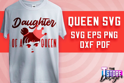 Queen SVG Design Bundle | Funny Quotes SVG | T-Shirt SVG Print Design v.2 SVG The T Store Design 