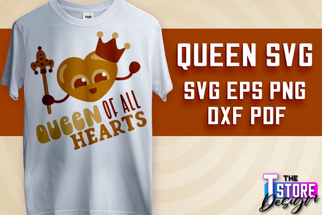 Queen SVG Design | Funny Quotes SVG | T-Shirt SVG Print Design v.1 SVG The T Store Design 