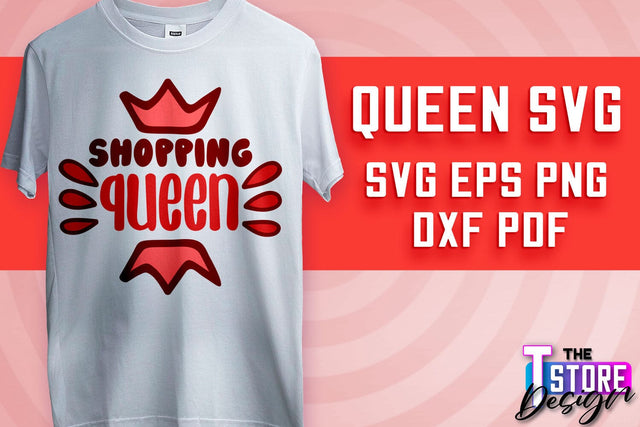 Queen SVG Design | Funny Quotes SVG | T-Shirt SVG Print Design v.2 SVG The T Store Design 