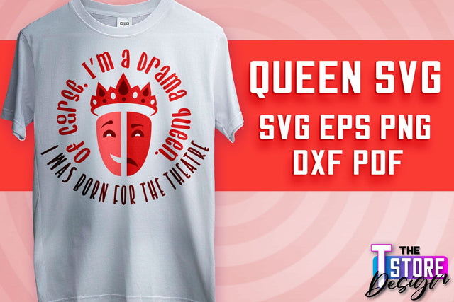 Queen SVG Design | Funny Quotes SVG | T-Shirt SVG Print Design v.2 SVG The T Store Design 