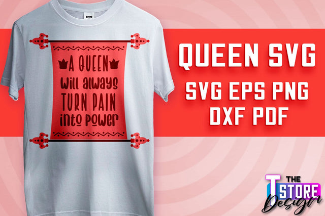 Queen SVG Design | Funny Quotes SVG | T-Shirt SVG Print Design v.2 SVG The T Store Design 
