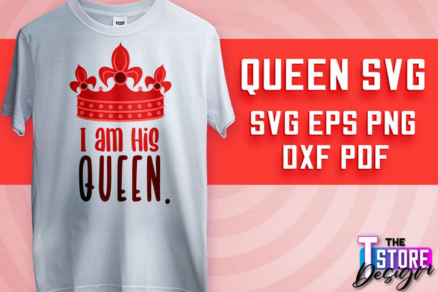 Queen SVG Design | Funny Quotes SVG | T-Shirt SVG Print Design v.2 SVG The T Store Design 