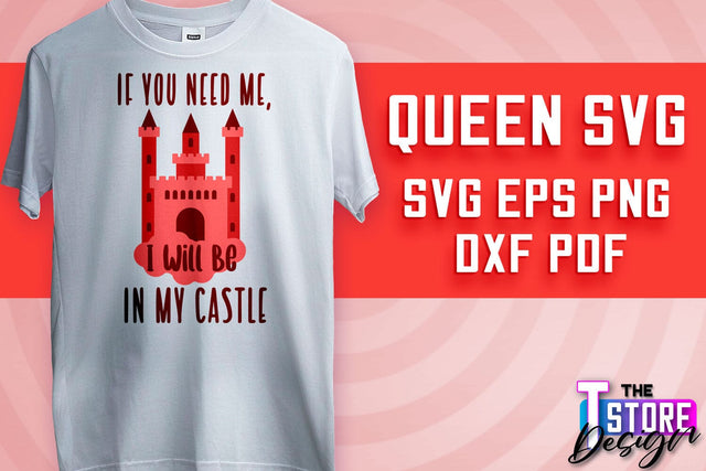 Queen SVG Design | Funny Quotes SVG | T-Shirt SVG Print Design v.2 SVG The T Store Design 