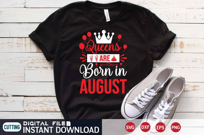 Queens Are Born in August svg SVG designer krishna 