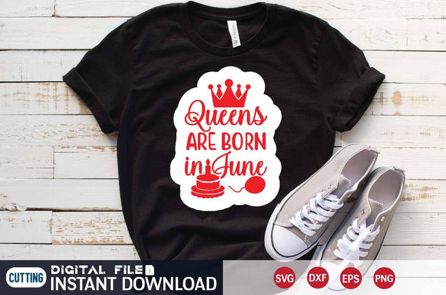 Queens Are Born in June svg SVG designer krishna 