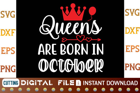 Queens Are Born in October svg SVG designer krishna 