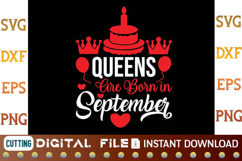 Queens Are Born in September svg SVG designer krishna 