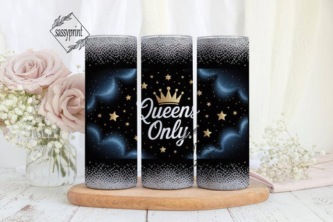 Queens Only Tumbler Wrap Sublimation sassyprint 