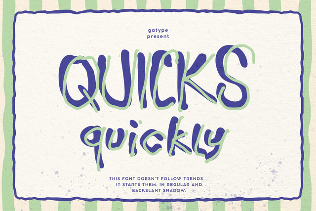 Quicksquickly Font gatype 