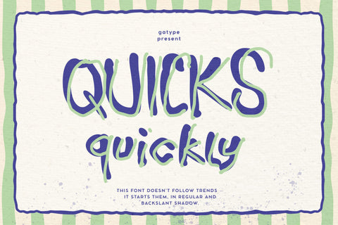 Quicksquickly Font gatype 