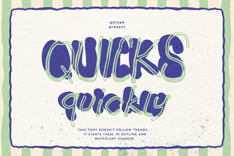 Quicksquickly Font gatype 