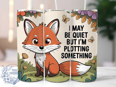 Quiet But Plotting 20oz Tumbler, Humor Gift, Sublimation Wrap, Sarcastic Mug, 20oz Tumbler Design, Quiet But Plotting Quote, Everyday Humor Theme Sublimation ToriDesigns 