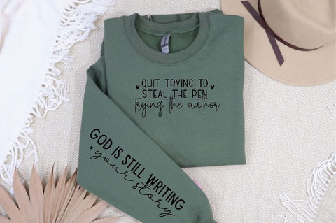 Quit trying to steal the pen Trying The Author Sleeve SVG Design, Christian Sleeve SVG, Faith SVG Design, Jesus Sleeve SVG SVG Regulrcrative 
