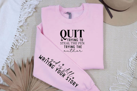 Quit trying to steal the pen Trying The Author Sleeve SVG Design, Christian Sleeve SVG, Faith SVG Design, Jesus Sleeve SVG SVG Regulrcrative 