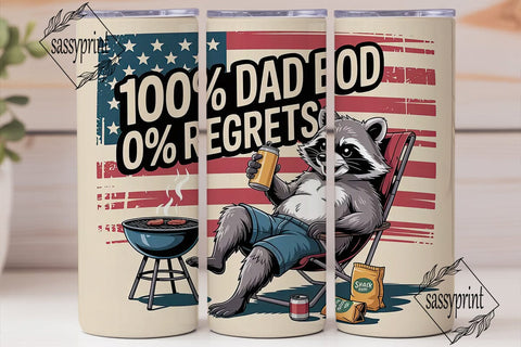 Raccoon Dad Bod 20oz Tumbler Wrap Sublimation sassyprint 
