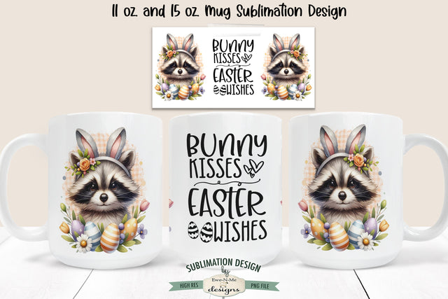 Raccoon Easter Bunny Kisses Easter Wishes Sublimation Mug Design Sublimation Ewe-N-Me Designs 