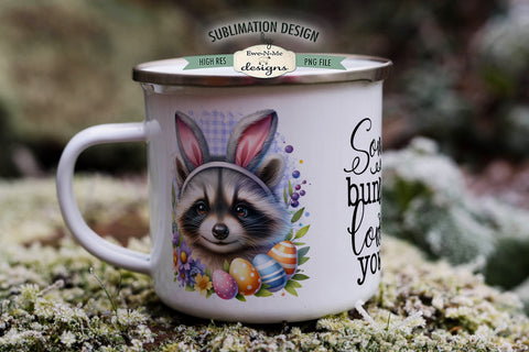 Raccoon Easter Some Bunny Loves You Sublimation Mug Design Sublimation Ewe-N-Me Designs 