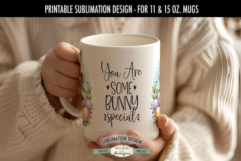 Raccoon Easter You Are Some Bunny Special Sublimation Mug Design Sublimation Ewe-N-Me Designs 