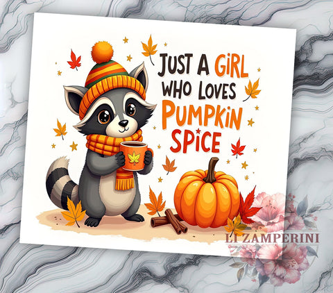 Raccoon Pumpkin Spice Tumbler, Fall Tumbler Wrap, Pumpkin Spice Lover, Sublimation Design 20oz, Cute Raccoon Art, Just a Girl Design, Autumn Drinkware Sublimation Li Zamperini 