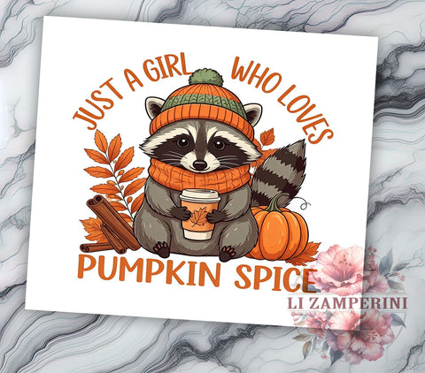 Raccoon Pumpkin Spice Tumbler, Fall Tumbler Wrap, Pumpkin Spice Lover, Sublimation Design 20oz, Cute Raccoon Art, Just a Girl Design, Autumn Drinkware Sublimation Li Zamperini 