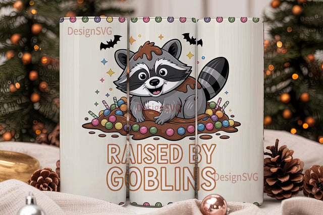 Raccoon Raised by Goblins 20oz Tumbler Sublimation DesignSVG 