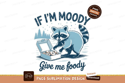 Raccoon with donuts text food funny Sublimation Designangry 