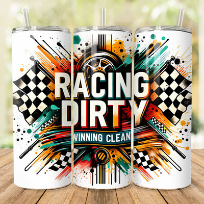 Racing Dirty Winning Clean 20oz Skinny Tumbler Sublimation Design Motocross Rider Dirt Bike Motorcycle Digital PNG Straight Wrap Download Sublimation She Shed Craft Store 