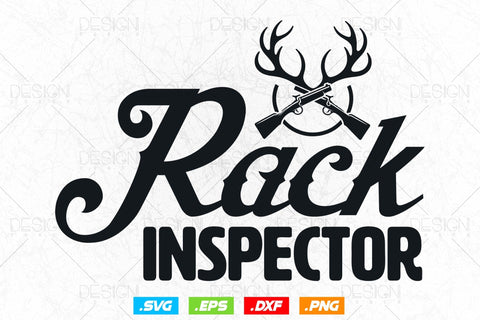 Rack Inspector Svg Png, Fathers Day svg, Deer Hunting Svg, Hunting Gifts, WildLife Svg, Deer Head Svg, Svg Files For Cricut SVG DesignDestine 